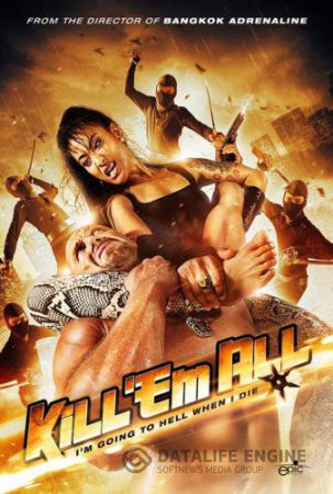 Убей их всех / Kill 'em All (2012)