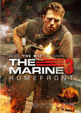 Смотреть фильм Морской пехотинец: Тыл смотреть бесплатно / DVD / The Marine: Homefront (2013)