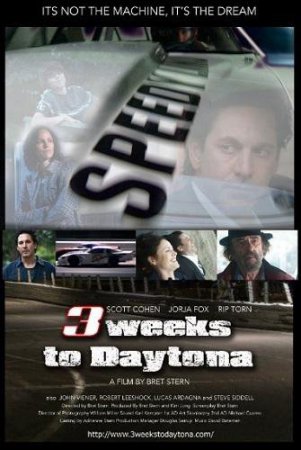 Смотреть фильм Три недели, чтобы попасть в Дайтону / 3 Weeks to Daytona (2011) онлайн бесплатно