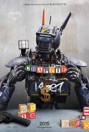 Смотреть фильм Робот по имени Чаппи (2015) онлайн бесплатно