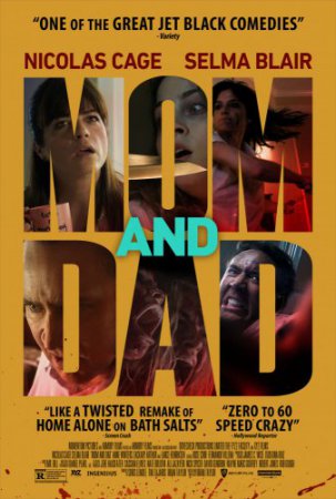 Смотреть фильм Мама и папа (2017) онлайн бесплатно