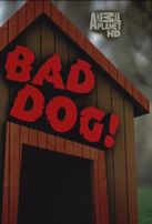  Плохой пес / Bad Dog