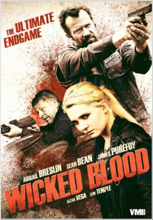 Смотреть фильм Злая кровь (2014) онлайн бесплатно